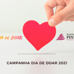 CAMPANHA #DiaDeDoar DO INSTITUTO PINHEIRO – CONFIRA O RESULTADO